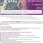 Salonul Mirilor, Centrul Regional de Afaceri Timisoara, 28 februarie – 2 martie 2014